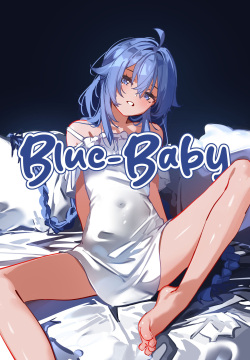 Blue Baby -part1