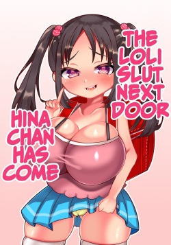 Otonari-san Chi no Loli Kyo Bitch na Hina-chan ga Kita. | The Loli Slut Next Door Hina-chan Has Come.