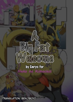 A Big Fat Welcome - Neko no Kimochiii