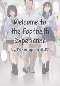 Ashiyu Taiken Ni Youkoso | Welcome to the Footbath Experience