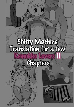 Shitty Machine Translation for a few Kemokko Lovers 11 Chapters