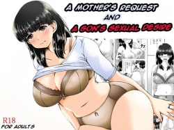 Kaasan no Onegai to Musuko no Seiyoku | A Mother's Request and A Son's Sexual Desire