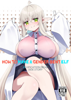TS Elf no Tsukurikata Elf-ka no Kusuri Gaiden | How To Make a Gender-Bent Elf Elvification Drug Side Story