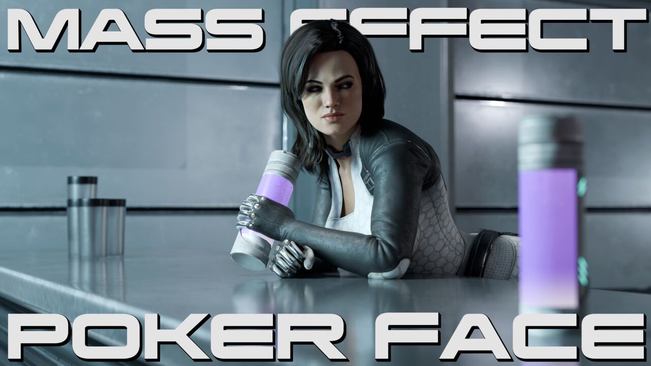 Belethor's Smut - Mass Effect - Poker Face page 3 full