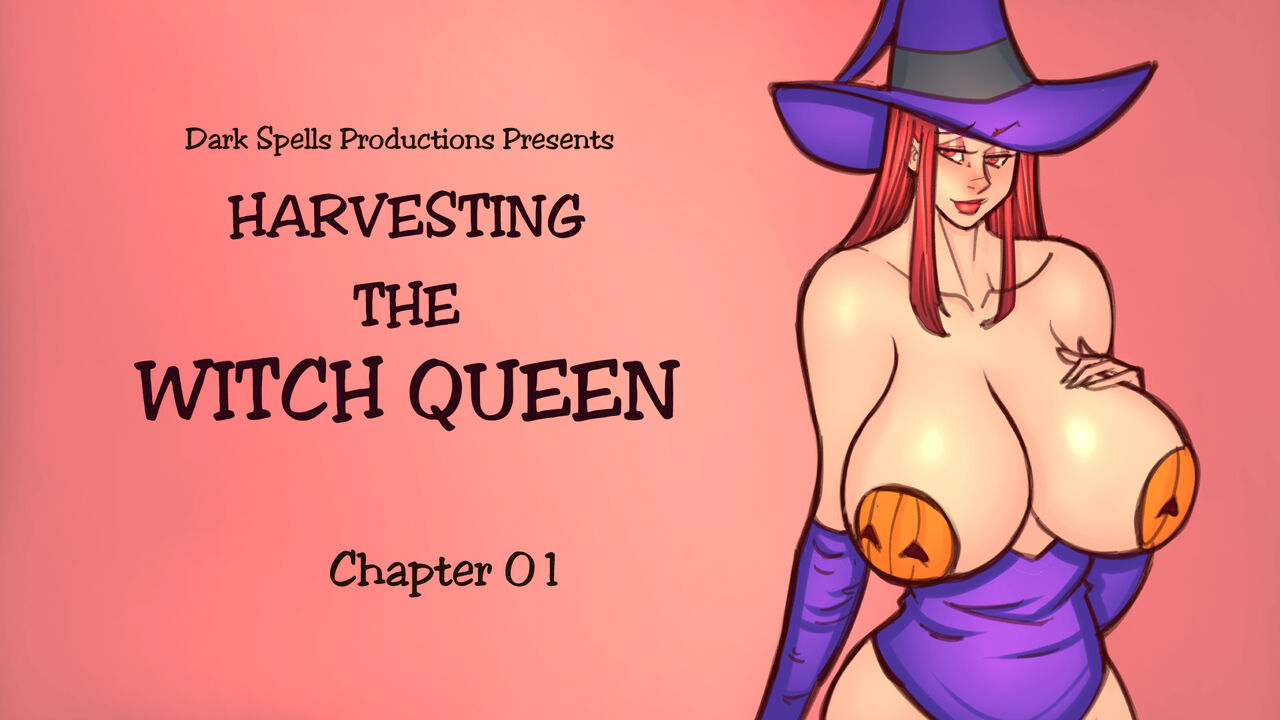 Dark Spells Productions - Harvesting the Witch Queen page 1 full