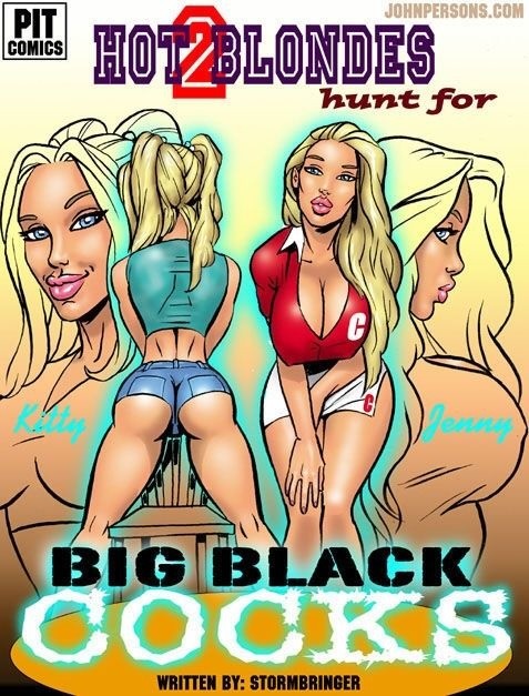 Two Hot Blondes hunt for big black Cocks page 1 full