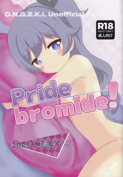 Pride/bromide!