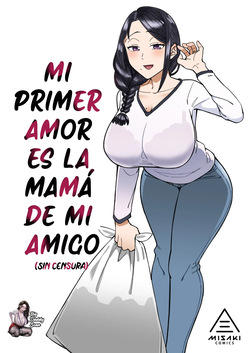 Hatsukoi no Hito wa, Tomodachi no Mama. | Mi Primer Amor Es La Mamá De Mi Amigo