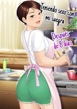 Youka-go Tsuma no Haha o Daku | Tniendo sexo con mi suegra Después de 8 dias