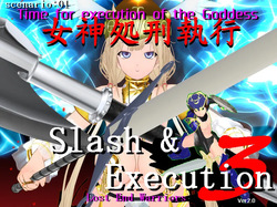 Slash & Execution 3 ~ Lost End Warriors ~