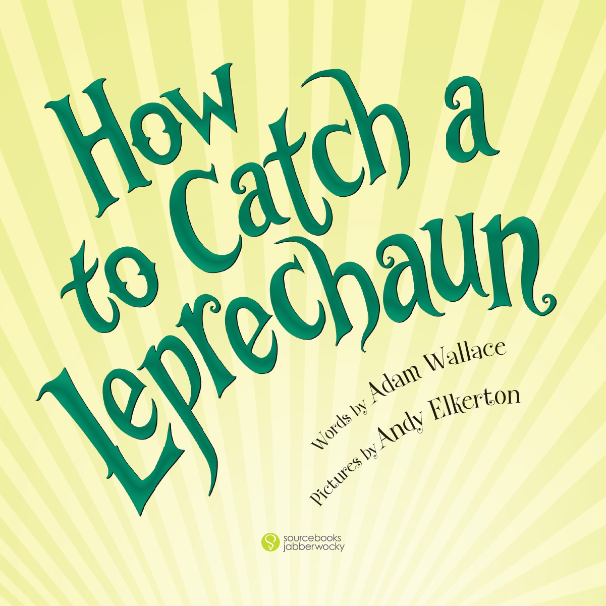 How to Catch a Leprechaun by Adam Wallace, Andy Elkerton page 4 full