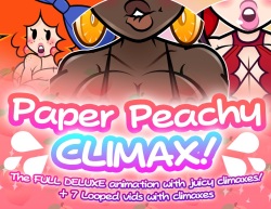 Paper Peachy CLIMAX! + Video