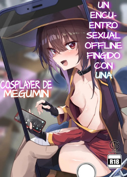 Megumin Cosplayer to Off-Pako Gokko | Un Encuentro Sexual Offline Fingido con una Cosplayer de Megumin